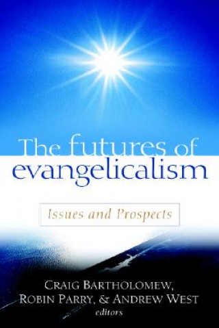 Livre Futures of Evangelicalism 