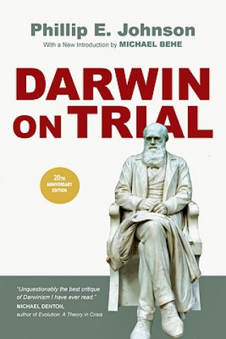 Kniha Darwin on Trial PHILLIP E JOHNSON