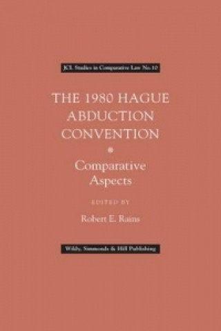 Kniha 1980 Hague Abduction Convention R  ED RAINS