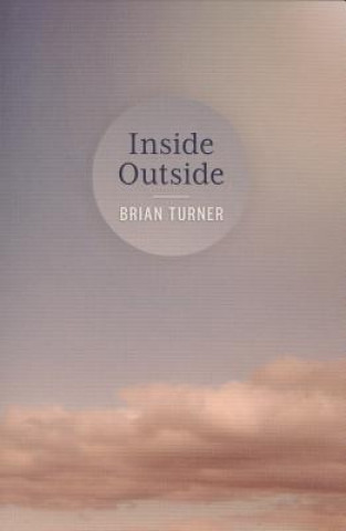 Kniha Inside Outside Brian Turner
