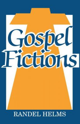 Knjiga Gospel Fictions Randel Helms