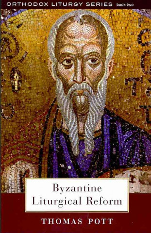 Carte Byzantine Liturgical Reform BRECK  JOHN AND LYN