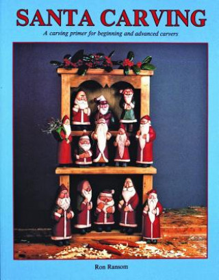 Kniha Santa Carving Ron Ransom