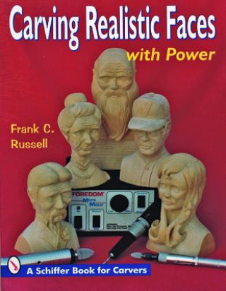 Kniha Carving Realistic Faces with Power Frank C. Russell