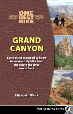 Carte One Best Hike: Grand Canyon Elizabeth Wenk