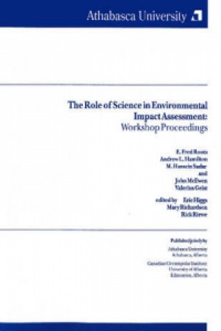 Carte Role of Science in Environmental Impacts Assessment ERIC HIGGS