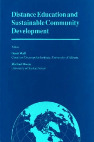 Buch Distance Education and Sustainable Community Development DENIS WALL