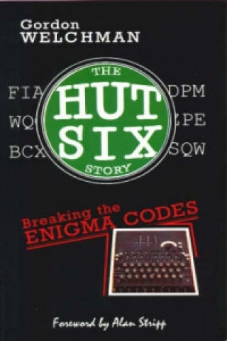 Книга Hut Six Story Gordon Welchman