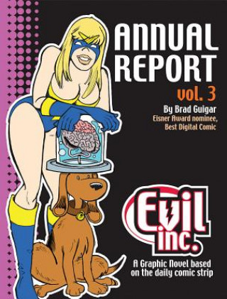 Kniha Evil Inc Annual Report Volume 3 Brad Guigar