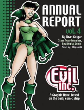 Kniha Evil Inc Annual Report Volume 4 Brad Guigar