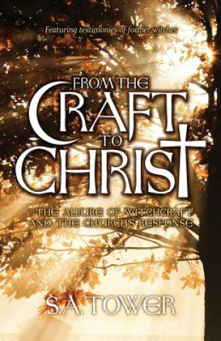 Carte From the Craft to Christ S A Tower