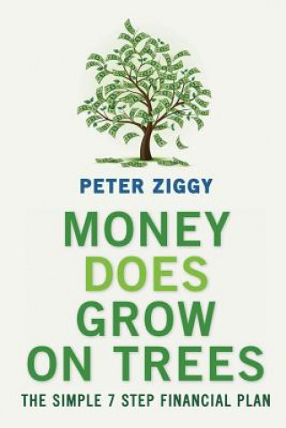 Carte Money Does Grow on Trees Peter Ziggy