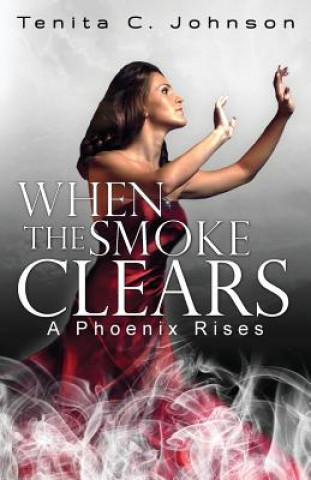Book When the Smoke Clears Tenita C Johnson