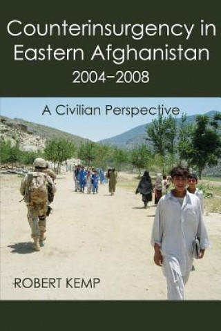 Buch Counterinsurgency in Eastern Afghanistan 2004-2008 Robert (University of Virginia) Kemp