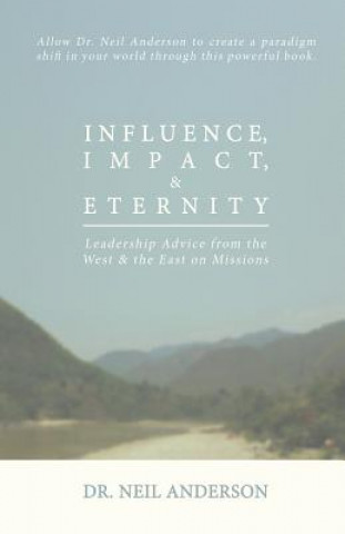 Kniha Influence, Impact & Eternity Anderson