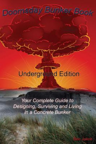 Knjiga Doomsday Bunker Book Ben Jakob