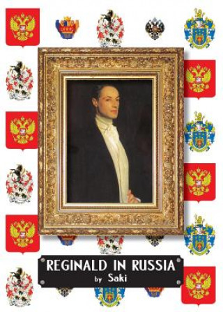 Carte Reginald in Russia Hector Hugh Munro