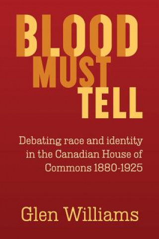 Libro Blood Must Tell Glen (Southeast Missouri State University) Williams