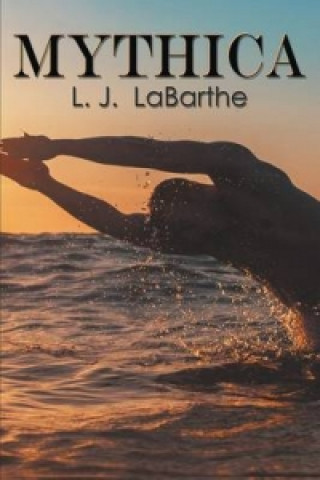 Könyv Mythica L J Labarthe