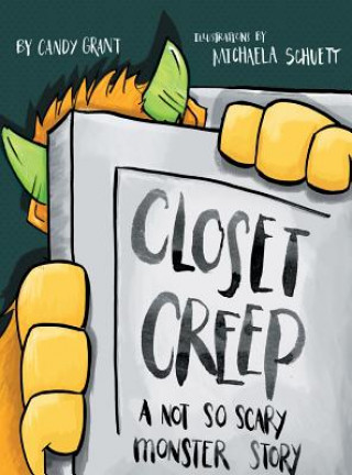 Kniha Closet Creep Candy Grant