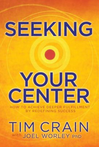 Carte Seeking Your Center Tim Crain