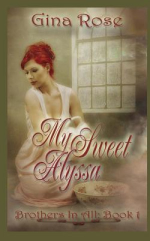 Livre My Sweet Alyssa Gina Rose