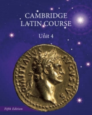 Carte North American Cambridge Latin Course Unit 4 Student's Book UNI  CORPORATE AUTHO