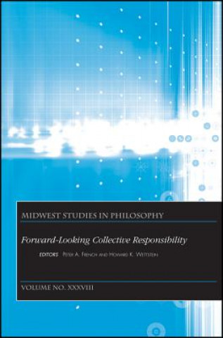 Könyv Forward-Looking Collective Responsibility, Volume XXXVIII Howard Wettstein