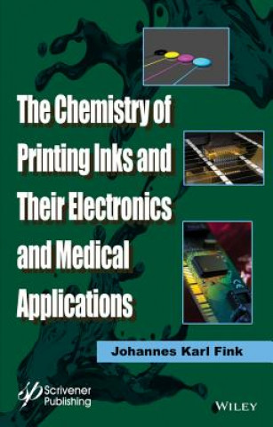 Buch Chemistry of Printing Inks and Their Electronics and Medical Applications Johannes Karl Fink