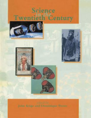 Kniha Science in the Twentieth Century John Krige