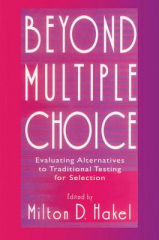 Carte Beyond Multiple Choice Milton D. Hakel