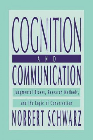 Книга Cognition and Communication Norbert Schwarz