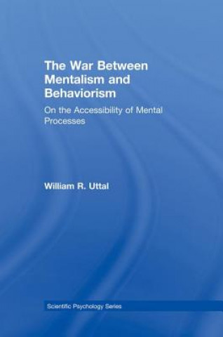 Kniha War Between Mentalism and Behaviorism William R. Uttal