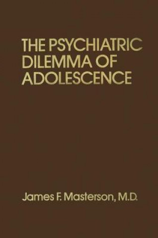 Carte Psychiatric Dilemma Of Adolescence Masterson