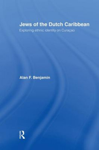 Βιβλίο Jews of the Dutch Caribbean Alan F. Benjamin