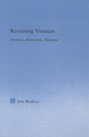 Книга Revisiting Vietnam Julia Bleakney