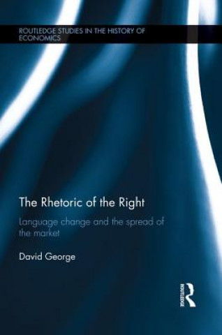 Libro Rhetoric of the Right David George