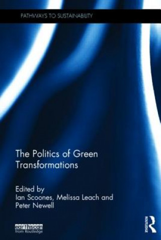 Könyv Politics of Green Transformations 