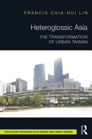 Книга Heteroglossic Asia Francis Chia-Hui Lin