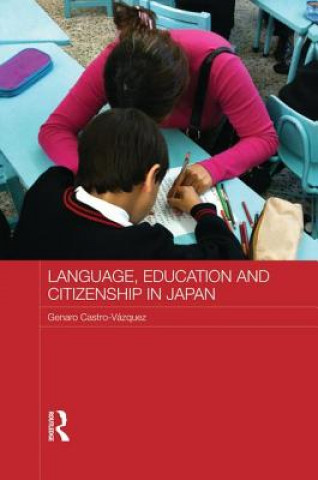 Livre Language, Education and Citizenship in Japan Genaro Castro-Vazquez