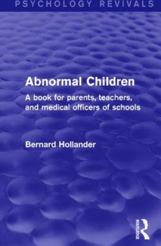 Książka Abnormal Children Bernard Hollander