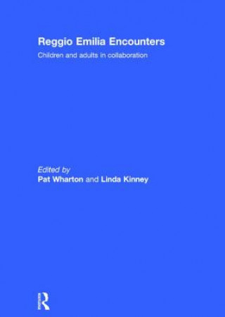 Knjiga Reggio Emilia Encounters Linda Kinney