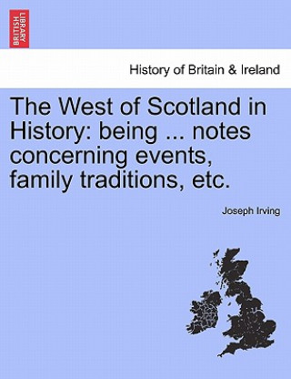 Książka West of Scotland in History Joseph Irving