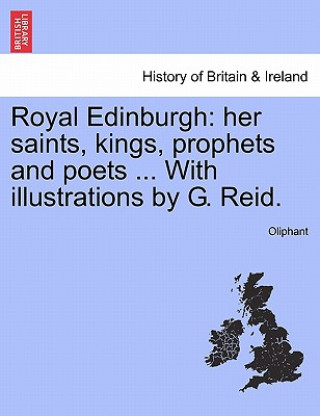Kniha Royal Edinburgh Margaret Wilson Oliphant