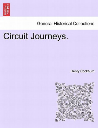 Kniha Circuit Journeys. Henry Cockburn