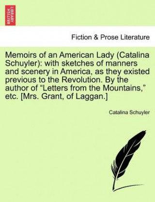 Kniha Memoirs of an American Lady (Catalina Schuyler) Catalina Schuyler