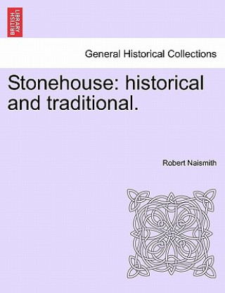 Knjiga Stonehouse Robert Naismith