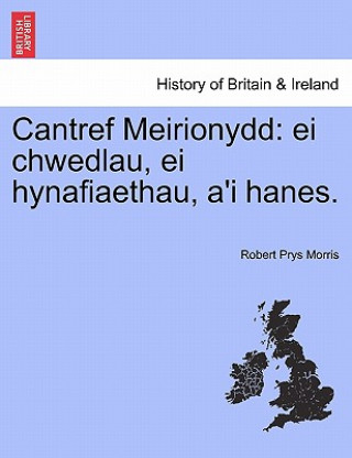 Kniha Cantref Meirionydd Robert Prys Morris