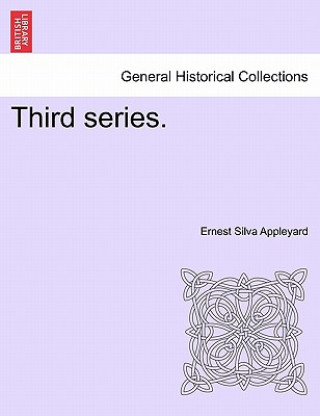 Kniha Third Series. Ernest Silva Appleyard