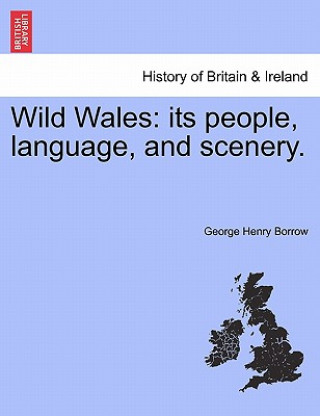 Carte Wild Wales George Henry Borrow